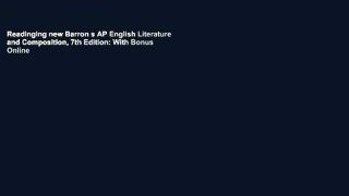 Readinging new Barron s AP English Literature and Composition, 7th Edition: With Bonus Online