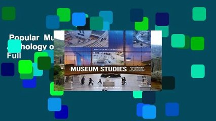 Popular  Museum Studies: An Anthology of Contexts  Full