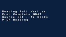 Reading Full Veritas Prep Complete GMAT Course Set - 12 Books P-DF Reading