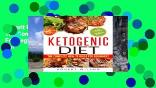 Favorit Book  Ketogenic Diet: The Complete How-To Guide For Beginners: Ketogenic Diet For