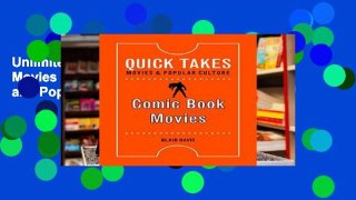 Unlimited acces Comic Book Movies (Quick Takes: Movies and Popular Culture) Book