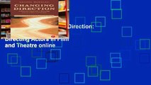 Open Ebook Changing Direction: A Practical Approach to Directing Actors in Film and Theatre online
