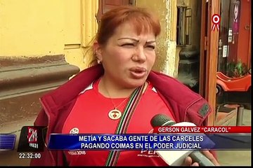 ‘Caracol’ metía y sacaba gente de las cárceles pagando coimas en el Poder Judicial