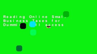 Reading Online Small Business Taxes for Dummies Full access