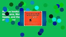 Access books Fooling Houdini: Magicians, Mentalists, Math Geeks, and the Hidden Powers of the Mind