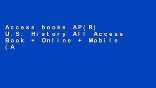 Access books AP(R) U.S. History All Access Book + Online + Mobile (Advanced Placement (AP) All