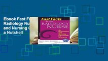 Ebook Fast Facts for the Radiology Nurse: An Orientation and Nursing Care Guide in a Nutshell