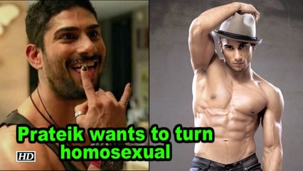 Prateik Babbar wants to turn homosexual for a film