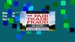 Best E-book The Fair Trade Fraud: How Congress Pillages the Consumer and Decimates American