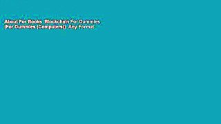 About For Books  Blockchain For Dummies (For Dummies (Computers))  Any Format