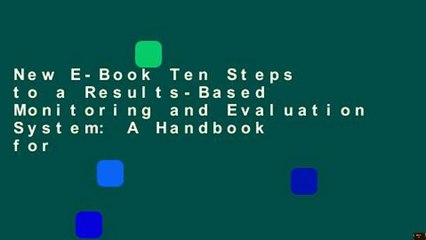 New E-Book Ten Steps to a Results-Based Monitoring and Evaluation System: A Handbook for