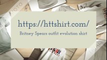 Britney Spears outfit evolution shirt