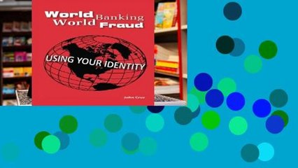 View World Banking World Fraud: Using Your Identity Ebook World Banking World Fraud: Using Your
