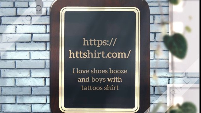 I love shoes booze and boys with tattoos shirt