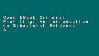 Open EBook Criminal Profiling: An Introduction to Behavioral Evidence Analysis online
