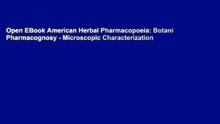 Open EBook American Herbal Pharmacopoeia: Botanical Pharmacognosy - Microscopic Characterization