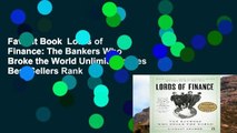 Favorit Book  Lords of Finance: The Bankers Who Broke the World Unlimited acces Best Sellers Rank