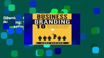 D0wnload Online Branding: Business Branding: 10 Proven Steps To Creating a Successful Business
