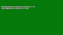Reading Business Intelligence Guidebook: From Data Integration to Analytics For Kindle