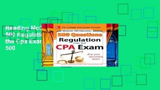 Reading McGraw-Hill Education 500 Regulation Questions for the Cpa Exam (Mcgraw-Hill Education 500