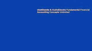 viewEbooks & AudioEbooks Fundamental Financial Accounting Concepts Unlimited