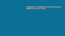 viewEbooks & AudioEbooks Hardening Windows (Expert s Voice) For Kindle