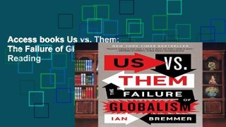 Access books Us vs. Them: The Failure of Globalism P-DF Reading