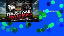 New Releases Trust Me, I m Lying: Confessions of a Media Manipulator Complete