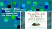 Trial Nurture Effect: How the Science of Human Behavior Can Improve Our Lives and Our World Ebook