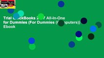 Trial QuickBooks 2017 All-In-One for Dummies (For Dummies (Computers)) Ebook