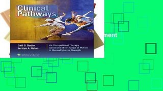 Open EBook Clinical Pathways: An Occupational Therapy Assessment for Range of Motion   Manual