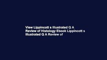 View Lippincott s Illustrated Q A Review of Histology Ebook Lippincott s Illustrated Q A Review of