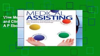 View Medical Assisting: Administrative and Clinical Procedures with A P Ebook Medical Assisting:
