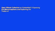 Open EBook Collection or Contortion?: Exposing the Misconceptions and Exploring the Truths of