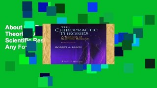 About For Books  The Chiropractic Theories: A Textbook of Scientific Research  Any Format