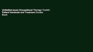 Unlimited acces Occupational Therapy Toolkit: Patient Handouts and Treatment Guides Book