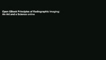 Open EBook Principles of Radiographic Imaging: An Art and a Science online