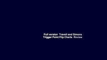 Full version  Travell and Simons  Trigger Point Flip Charts  Review