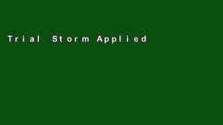Trial Storm Applied: Strategies for real-time event processing Ebook