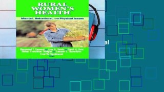 [book] Free Rural Women s Health: Mental, Behavioral, and Physical Issues: Mental, Behavioral and