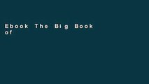 Ebook The Big Book of Dashboards: Visualizing Your Data Using Real-World Business Scenarios Full