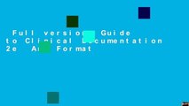 Full version  Guide to Clinical Documentation 2e  Any Format
