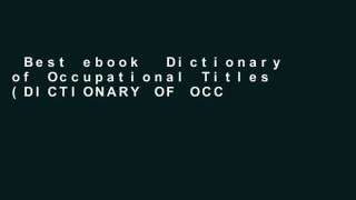 Best ebook  Dictionary of Occupational Titles (DICTIONARY OF OCCUPATIONAL JOBS WITH ONET