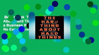Best ebook  The Hard Thing About Hard Things: Building a Business When There Are No Easy Answers