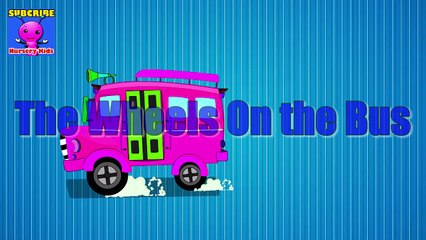 The Wheels On The Bus Go Round And Round | Popular Nursery Rhymes Collection Songs