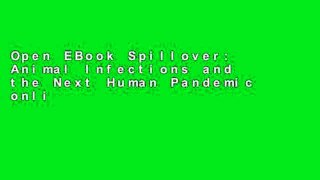 Open EBook Spillover: Animal Infections and the Next Human Pandemic online