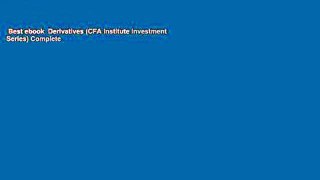 Best ebook  Derivatives (CFA Institute Investment Series) Complete