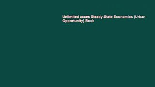 Unlimited acces Steady-State Economics (Urban Opportunity) Book