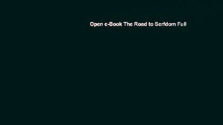 Open e-Book The Road to Serfdom Full