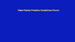 View Family Practice Guidelines Ebook